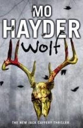 Wolf (Jack Caffery series 7) - Mo Hayder