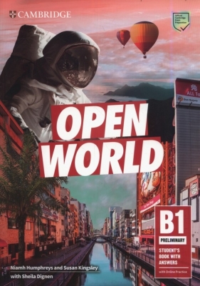 Open World Preliminary Student's Book with Answers with Online Practice - Niamh Humphreys, Susan Kingsley, Dignen Sheila