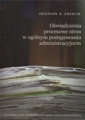 Oświadczenia procesowe stron w ogólnym postępowaniu administracyjnym