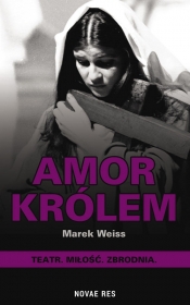 Amor Królem - Weiss Marek