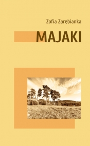 Majaki - Zarębianka Zofia