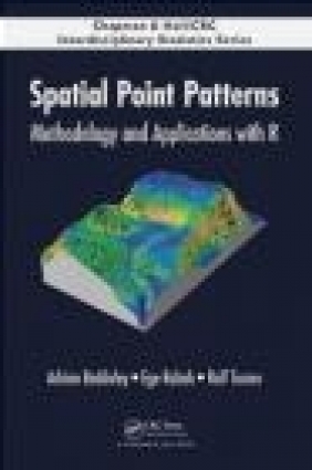 Spatial Point Patterns Ege Rubak, Adrian Baddeley, Rolf Turner