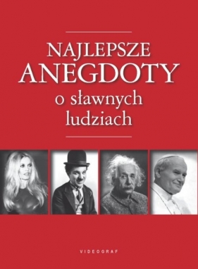 Najlepsze anegdoty o sławnych ludziach - Słowiński Przemysław