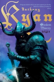 Siedem mieczy. Księga 1 - Anthony Ryan