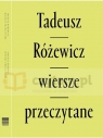 Wiersze przeczytane  Różewicz Tadeusz
