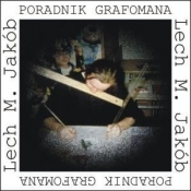 Poradnik grafomana - Lech M. Jakób