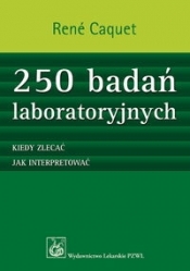 250 badań laboratoryjnych - Caquet Rene