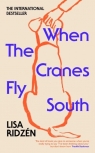 When the Cranes Fly South wer. angielska Lisa Ridzén