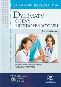 Dylematy oceny przedoperacyjnej