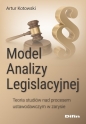 Model analizy legislacyjnej - Artur Kotowski, Artur Kotowski