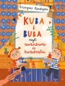 Kuba i Buba, czyli awantura do kwadratu Grzegorz Kasdepke