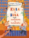 Kuba i Buba, czyli awantura do kwadratu Grzegorz Kasdepke