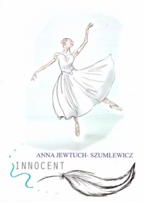 Innocent - Anna Jewtuch-Szumlewicz