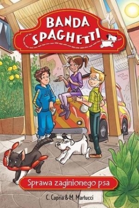 Banda Spaghetti - Sprawa zaginionego psa - Capria Carolina, Martucci Mariela
