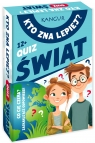  Kto zna lepiej? - Quiz ŚwiatWiek: 12+