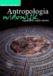 Wiedza o kulturze Antropologia widowisk