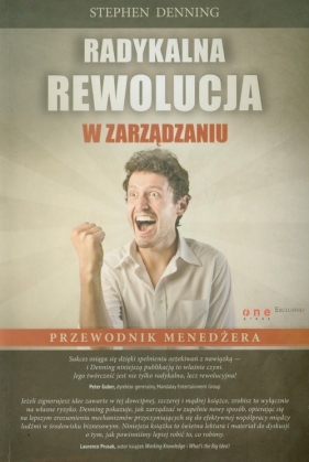 Radykalna rewolucja w zarządzaniu - Denning Stephen