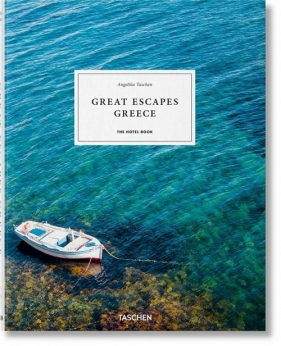 Great Escapes Greece - Taschen Angelika