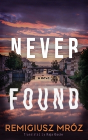 Never Found - Remigiusz Mroz
