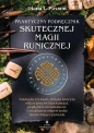 Praktyczny podręcznik skutecznej magii runicznej. Zaklęcia i rytuały, dzięki którym odkryjesz swój potencjał, pogłębisz świadomość i znajdziesz odpowiedzi na nurtujące pytania - Diana L. Paxson