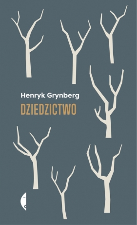 Dziedzictwo - Henryk Grynberg