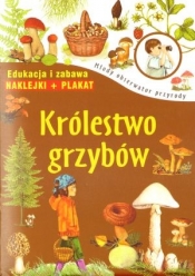 Królestwo grzybów Młody obserwator przyrody