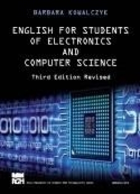English for students of electronics and computer.. - Kowalczyk Barbara