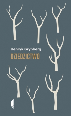 Dziedzictwo - Grynberg Henryk