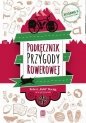 Podręcznik Przygody Rowerowej - Robert Maciąg