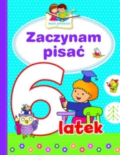 Zaczynam pisać 6-latek. Mali geniusze - Elżbieta Lekan