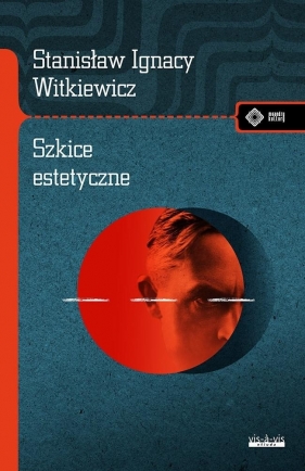 Szkice estetyczne - Stanisław Ignacy Witkiewicz