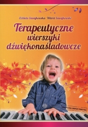 Terapeutyczne wierszyki dźwiękonaśladowcze - Szwajkowski Witold, Szwajkowska Elżbieta