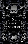 Trylogia Rosenholm Na zawsze w sercu