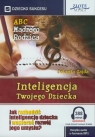 ABC Mądrego Rodzica: Inteligencja Twojego Dziecka
	 (Audiobook)