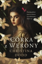 Córka z Werony - Christina Dodd