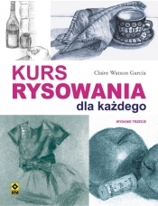Kurs rysowania dla każdego - Claire Watson Garcia