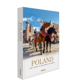 Poland 1000 Years in the Heart of Europe - Malwina Flaczyńska, Artur Flaczyński