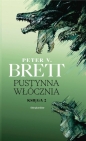 Pustynna włócznia. Księga 2. Cykl demoniczny. Część 2 - Peter V. Brett, Peter V. Brett