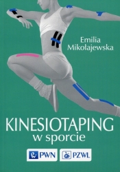 Kinesiotaping w sporcie - Mikołajewska Emilia