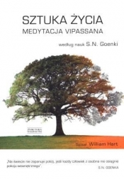 Sztuka życia Medytacja Vipassana