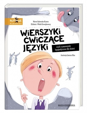 Wierszyki ćwiczące języki, czyli rymowanki logopedyczne dla dzieci - Marta Galewska-Kustra, Witold Szwajkowski, Elżbieta Szwajkowska