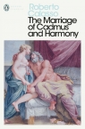 The Marriage of Cadmus and Harmony Calasso Roberto