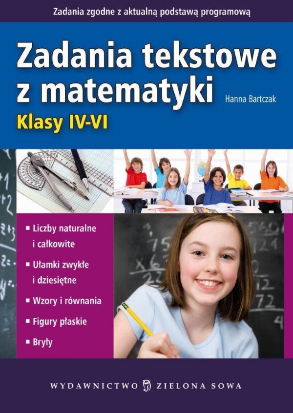 Zadania tekstowe z matematyki Klasy IV-VI