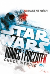 Star Wars Koniec i Początek - Chuck Wendig, Małgorzata Fabianowska