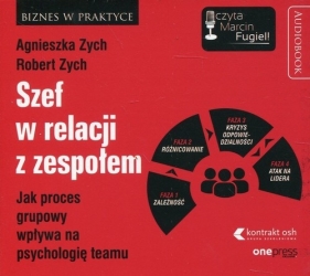 Szef w relacji z zespołem (Audiobook) - Agnieszka Zych, Robert Zych