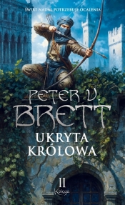 Ukryta Królowa. Księga 2. Cykl Zmroku - Peter V. Brett