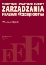 Teoretyczne i praktyczne aspekty zarządzania finansami przedsiębiorstwa Dębski Wiesław