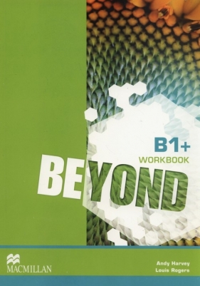 Beyond B1+ Workbook - Harvey Andy, Rogers Louis