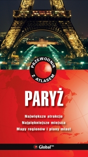 Przewodnik z atlasem. Paryż. - Opracowanie zbiorowe