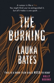 The Burning - Bates Laura